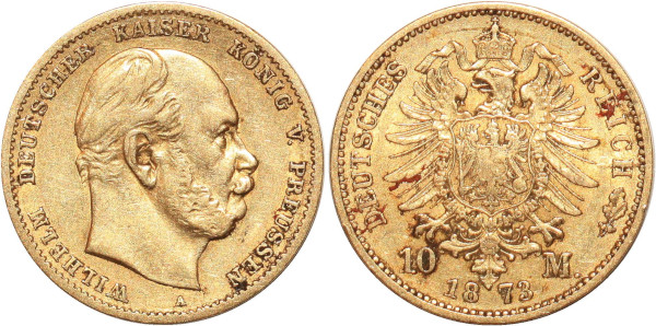 GERMANY 10 Marks Wilhelm Prussia 1873 A Or Gold