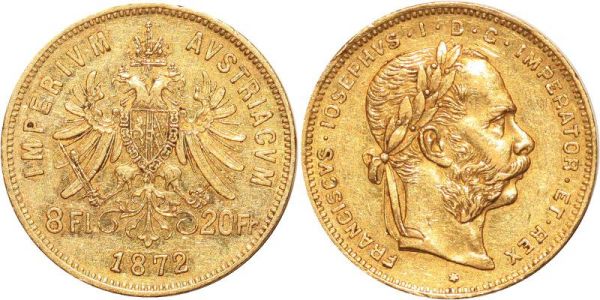 Austria 20 Francs 8 Florins Franz Joseph I 1872 Or Gold AU 