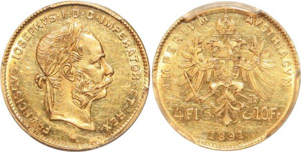 Austria Habsburg 4 Florins 10 Francs Franz Joseph I 1891 Or Gold PCGS AU55 