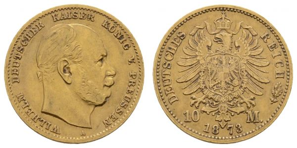 Kaiserreich Goldmünzen Preußen Wilhelm I. 1861-1888 10 M 1873 A  Jaeger 242 ss