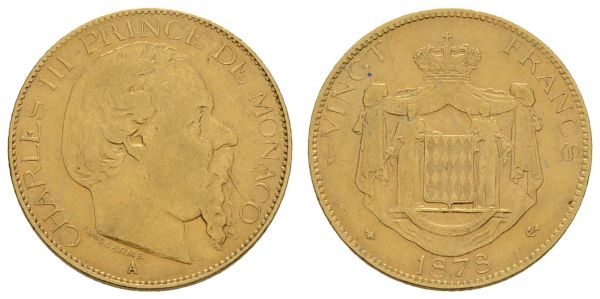 ab 1800 Monaco Charles III., 1856-1889 20 Francs 1878 Paris  Fried. 12 Gadoury 104 Schlum. 6 de Mey 91 6.42 g. ss-