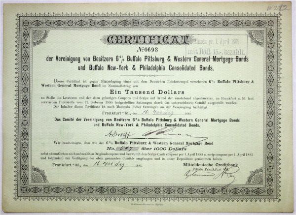 22 X Certificat, Frankfurt a. M. 1885 der Vereinigung von Besitzern 6% Buffalo Pittsburg & Western General Mortgage Bonds und Buffalo New York & Philadelphia Consolidated Bonds zu 1000 Dollars. II
