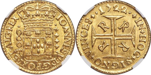 Lot 30178 > João V gold 4000 Reis 1722-R MS65 NGC, Rio de Janeiro mint, KM102, LMB-174. A superb gem specimen of this popular series of moedas (or 4000 Reis), rare in any Mint State condition and certainly so in this grade, the finest of the date by two full points at NGC. A bright sun-yellow with hints of darker tone permeating the fields.