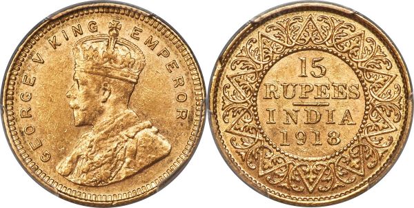 Lot 30427 > British India. George V gold 15 Rupees 1918-(b) AU58 NGC, Bombay mint, KM525, Prid-25, S&W-8.1. A quality representative of the type possessed of a semi-satiny appearance owing to light handling, with mint brilliance bordering the legends and central features.