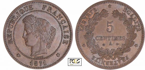 Troisième République (1871-1940) - 5 centimes Cérès 1871 A (Paris) grand A PCGS # 83890641. (REF: Ga.157-F.118)