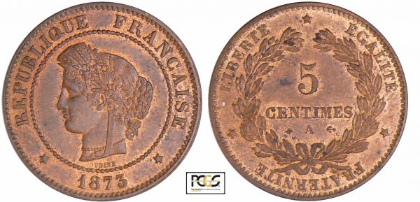 Troisième République (1871-1940) - 5 centimes Cérès 1873 A (Paris) PCGS # 83890638. (REF: Ga.157-F.118)