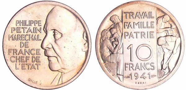 Etat Français (1940-1944) - Pétain -10 francs 1941 essai de Galle Quantité de frappe estimée à 20 exemplaires. (REF: Maz.2655-EMPF.176.2)