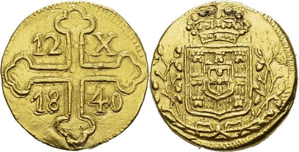 Portuguese. Maria II, 1834-1853. 12 Xerafins 1840, Goa. Obv. Crowned coat of arms. Rev. Value and date in the quarters of a cross. KM 270; Fr. 1501. AU.4.74 g. AU mount removed
Ex. Stack's auction NYINC, 12 January 2017, lot 3039. 5000 USD + bp.