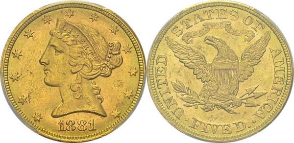 5 Dollars 1881, Philadelphia. KM 101; Fr. 143. AU. 8.36 g. PCGS MS 63 